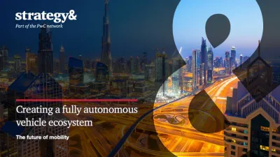 GCC's $19B Autonomous Vehicle Future: Strategy& Report Reveals Huge Opportunity