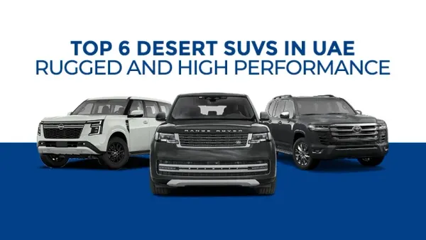 6 Best SUVs for Al Qudra Desert Adventures in 2026